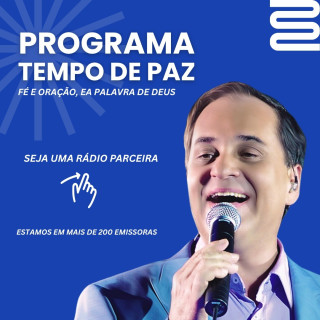 TEMPO DE PAZ FÉ E ORAÇÃO PE JOÃO CARLO